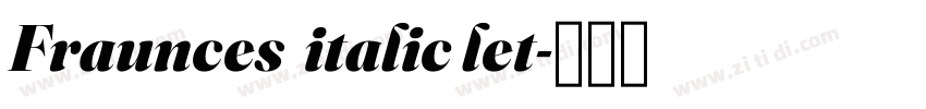 Fraunces  italic let字体转换